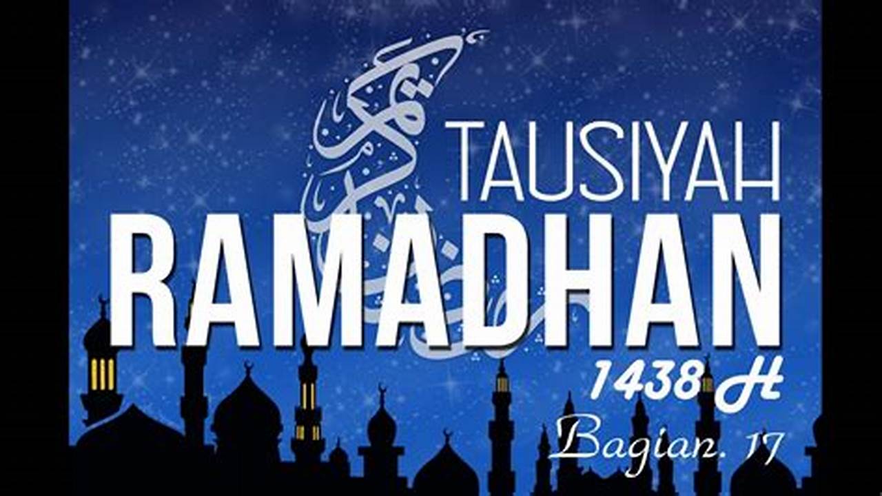 Tausiyah, Ramadhan