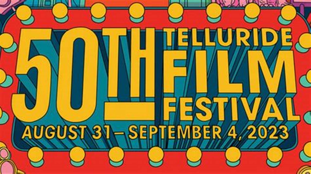 Telluride Film Festival Lineup 2024