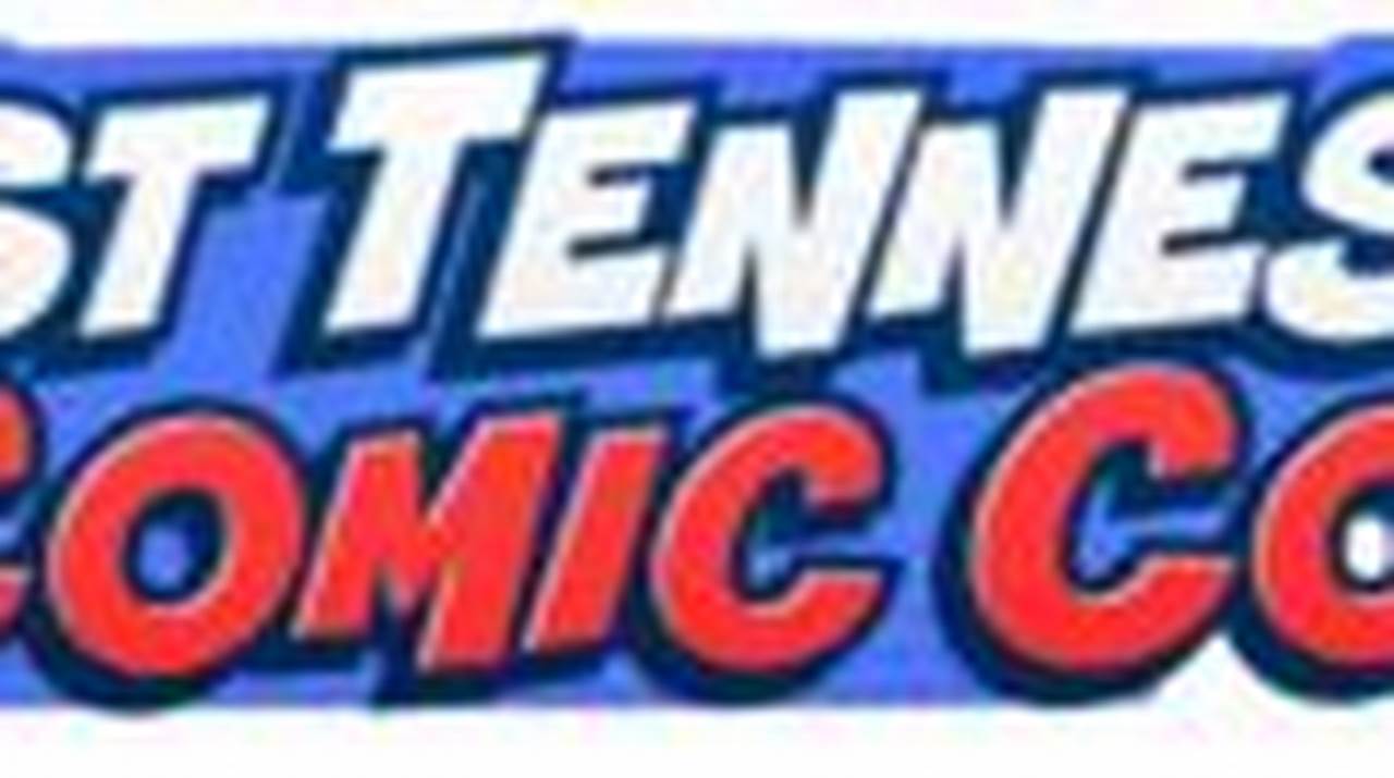 Tennessee Comic Con 2024