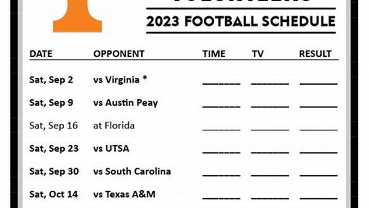 Tennessee Football Schedule 2024 Printable