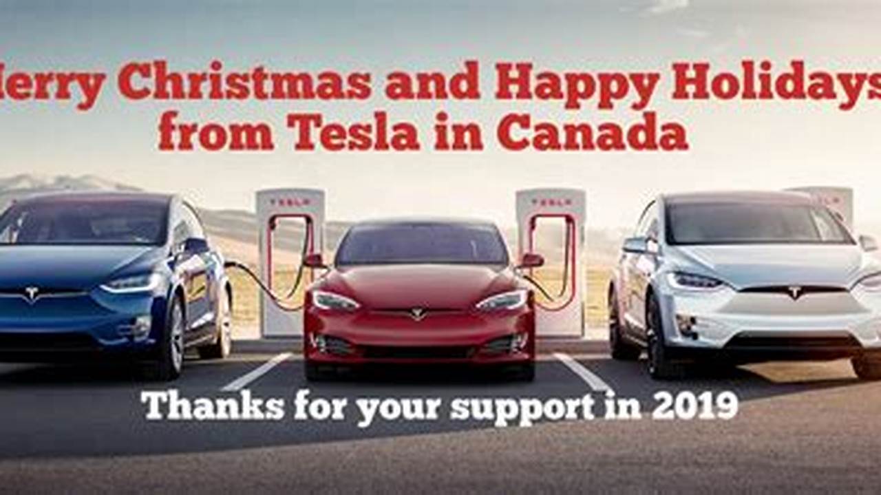 Tesla Holiday Update 2024 Canada
