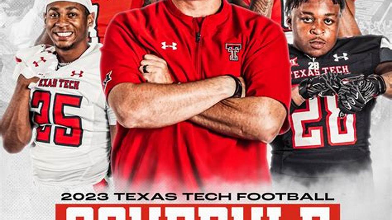 Texas Tech Football Schedule 2024 And News And Rumors