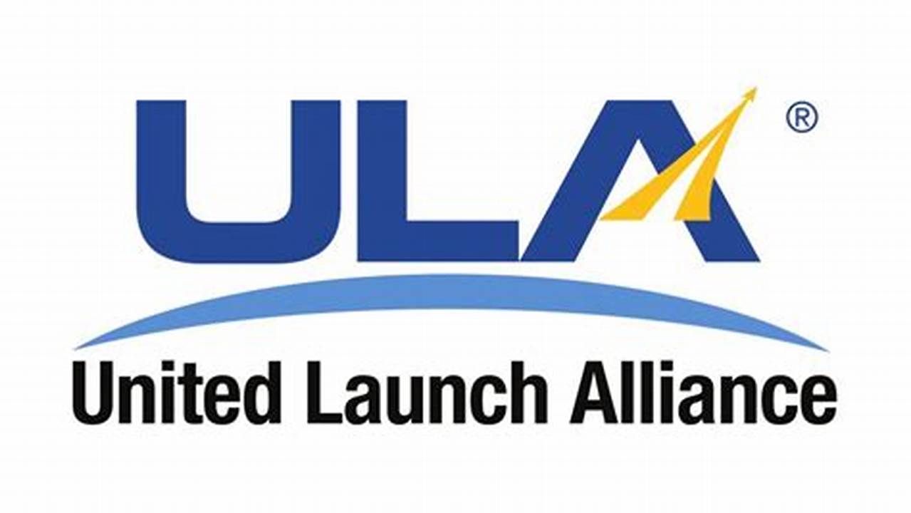 Thanks For Your Interest In United Launch Alliance, The World’s Most Experienced And Reliable Space Launch Company!, 2024