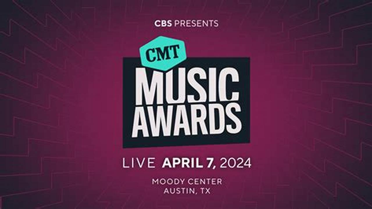 That’s The Night Of The 2024 Cmt Music Awards, Where., 2024