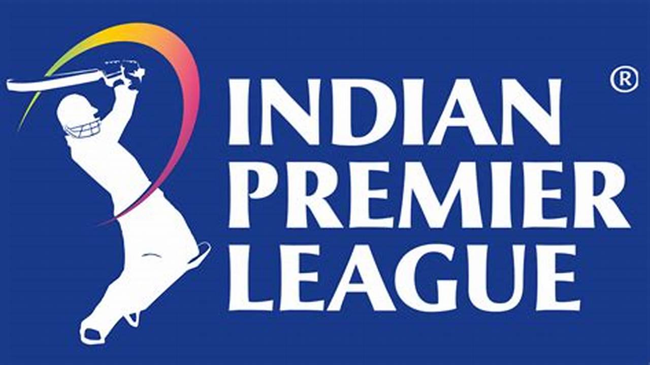 The 17Th Season Of The Indian Premier League Will., 2024