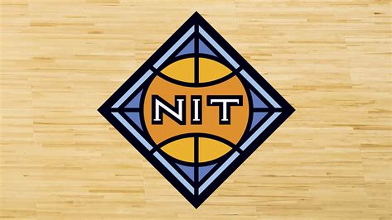 The 2024 Nit Will Have A New Look To It., 2024