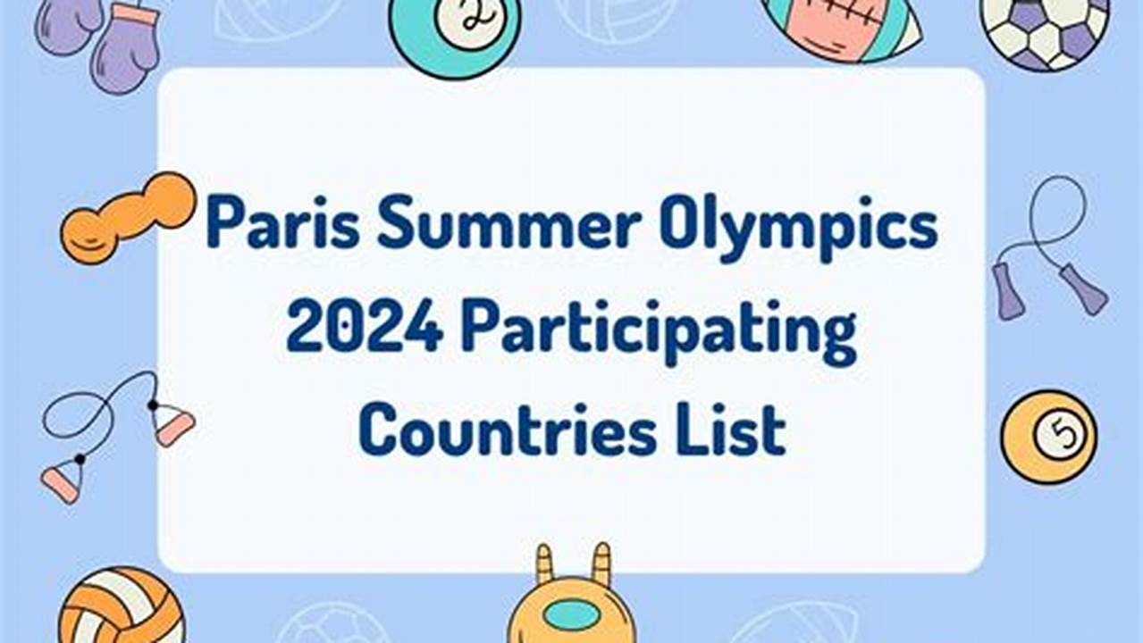 The 2024 Paris Olympics Are Just Four Months Away And Participating Teams Will Finally Know What., 2024