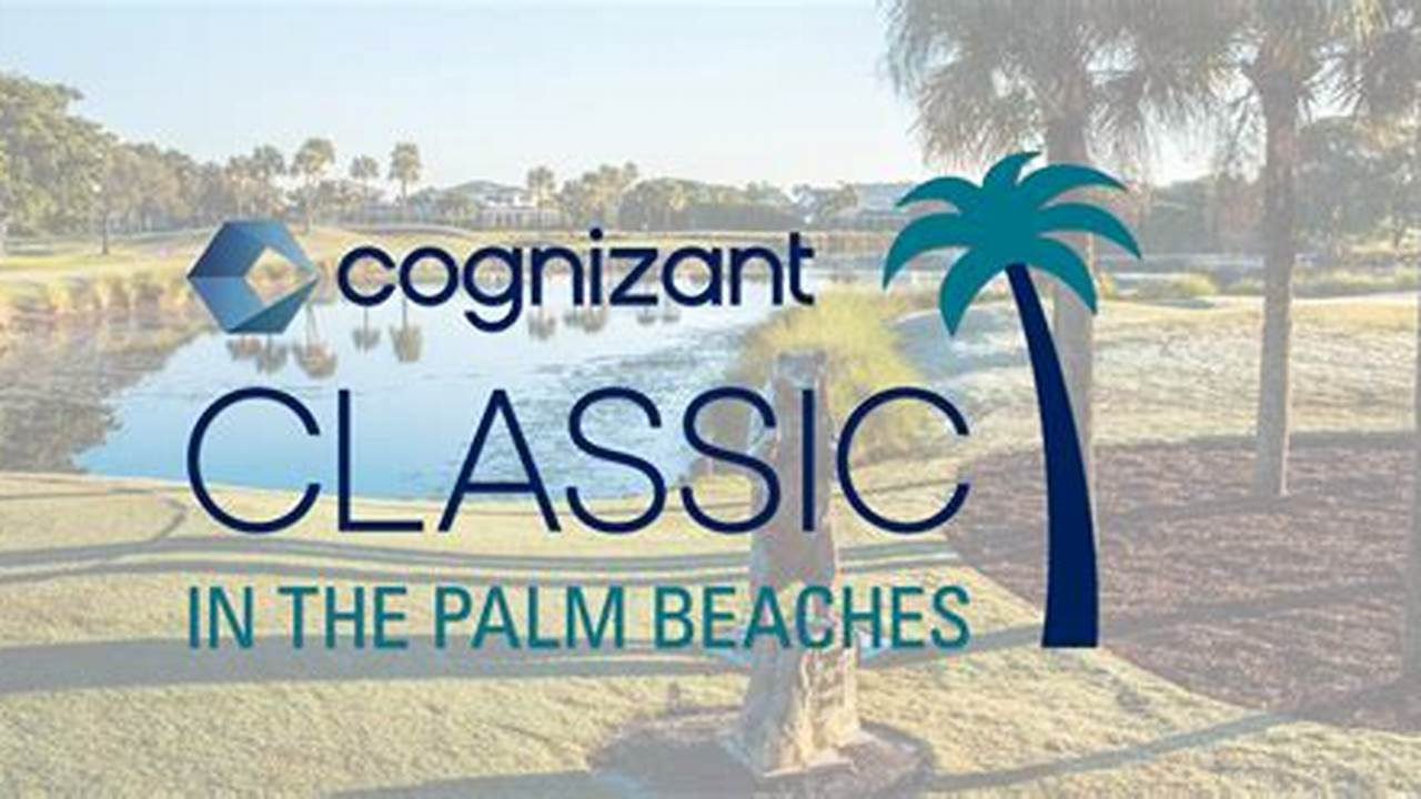 The 2024 The Classic In The Palm Beaches Tournament Info., 2024