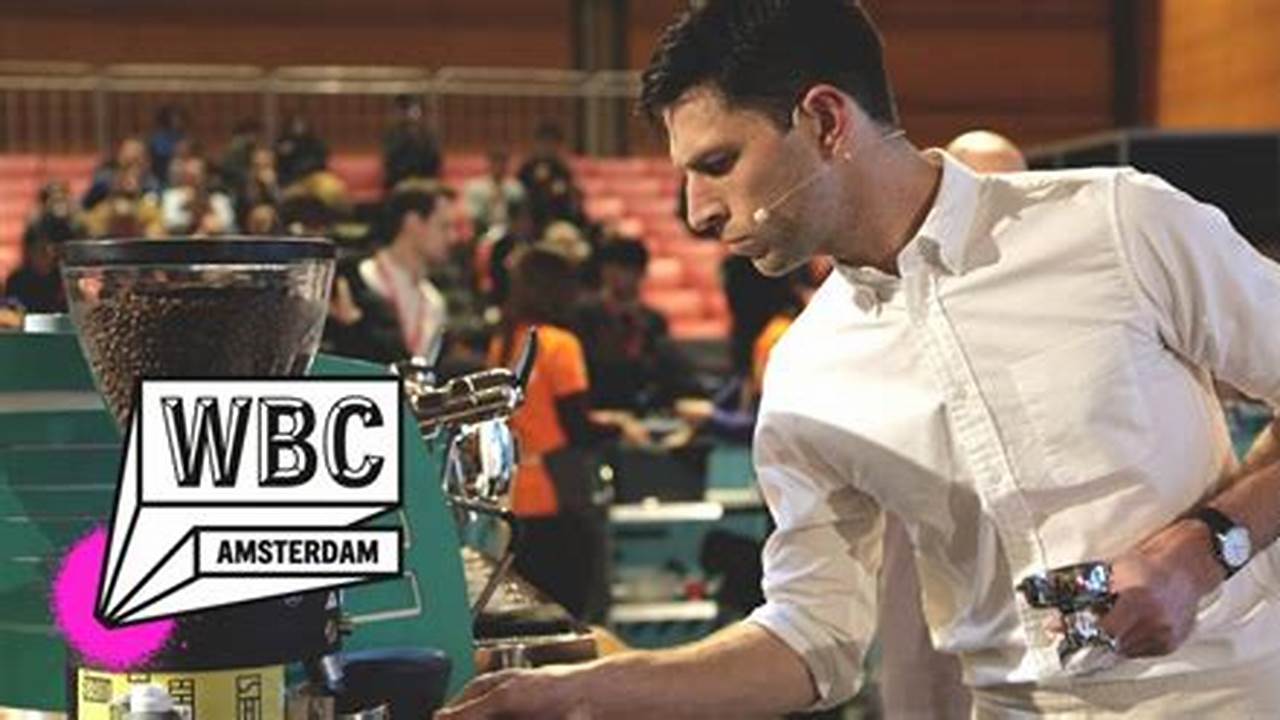 The 2024 World Barista Championship (Wbc) Will Feature Several New Rules And Regulations, The Specialty Coffee Association (Sca) Has., 2024