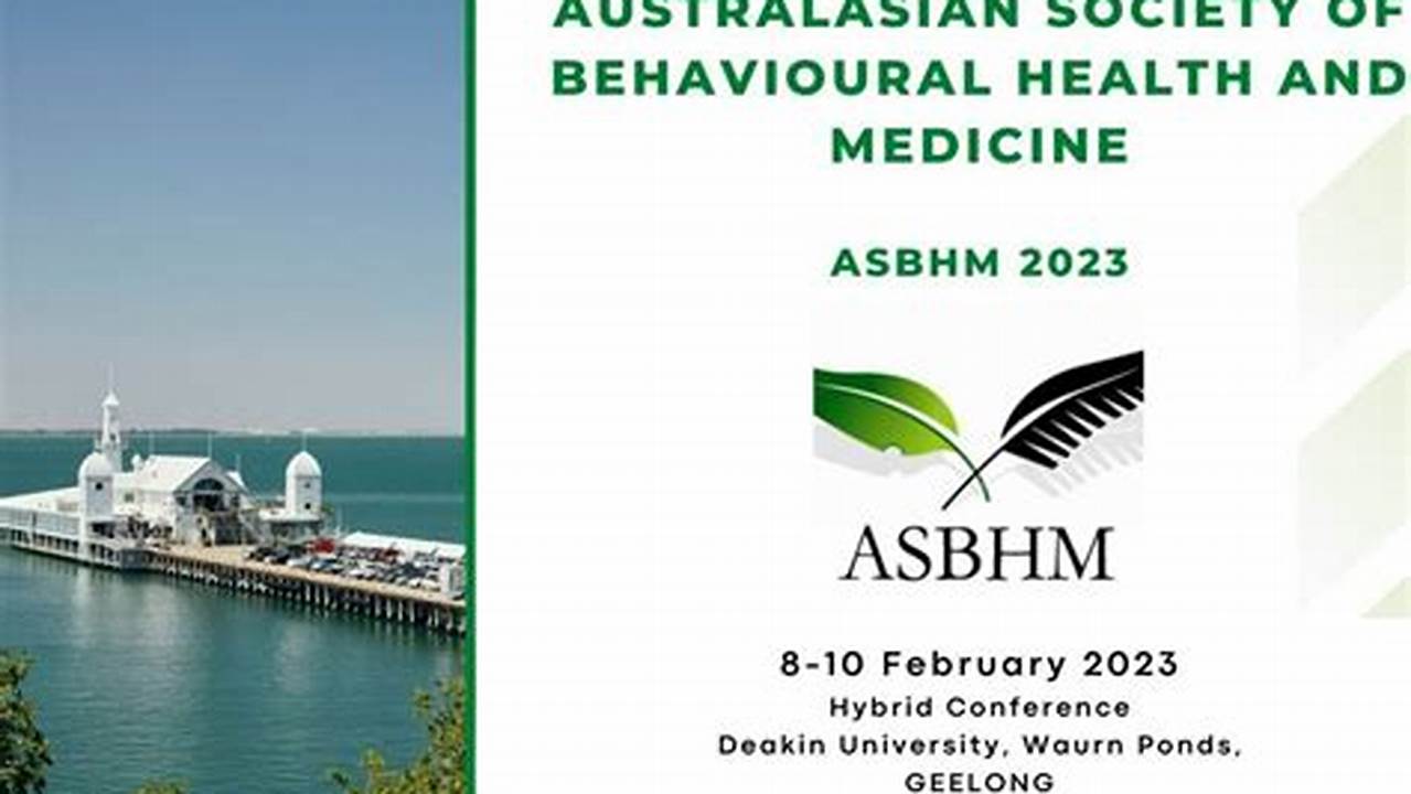 The Aim Of The Australasian Society For Behavioural Health And Medicine 2024 Conference Is To Expand Understanding Of Health Psychology And Behavioural Medicine., 2024