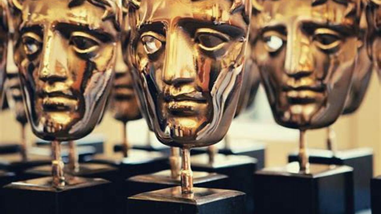 The Bafta Film Awards, The Most Coveted Honours In The., 2024