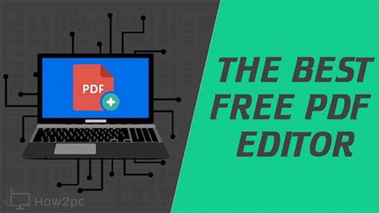 The Best Free Pdf Editors Let You Create, Edit, And Work Together On Files Without, 2024