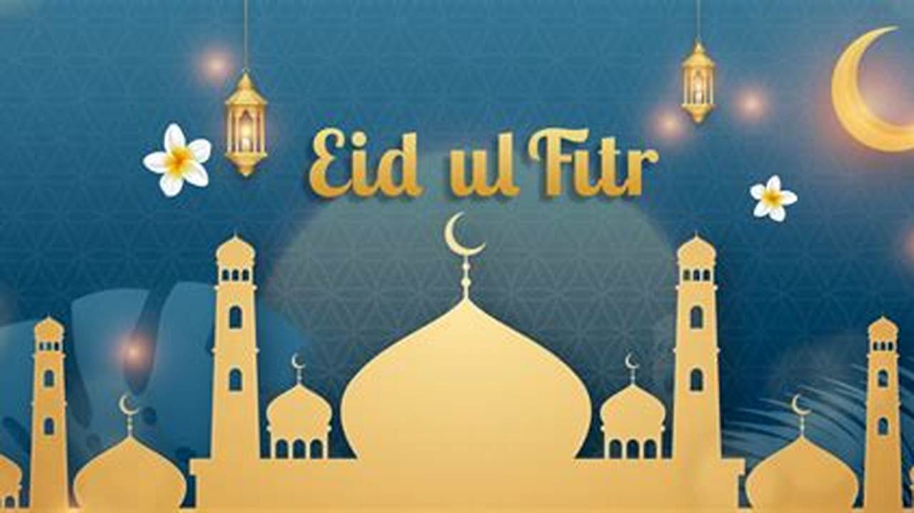 The Celebration Of Eid Al Fitar, Depending On Moon Sightings, Is Anticipated To Take Place On Either April 10 Or April 11, 2024., 2024