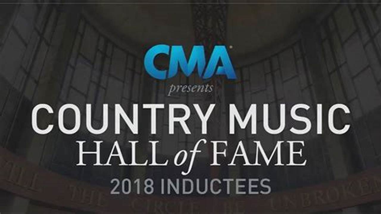 The Cma Will Livestream The Announcement Of This Year’s Country Music Hall Of Fame Inductees On Monday (11Am Et, Youtube)., 2024