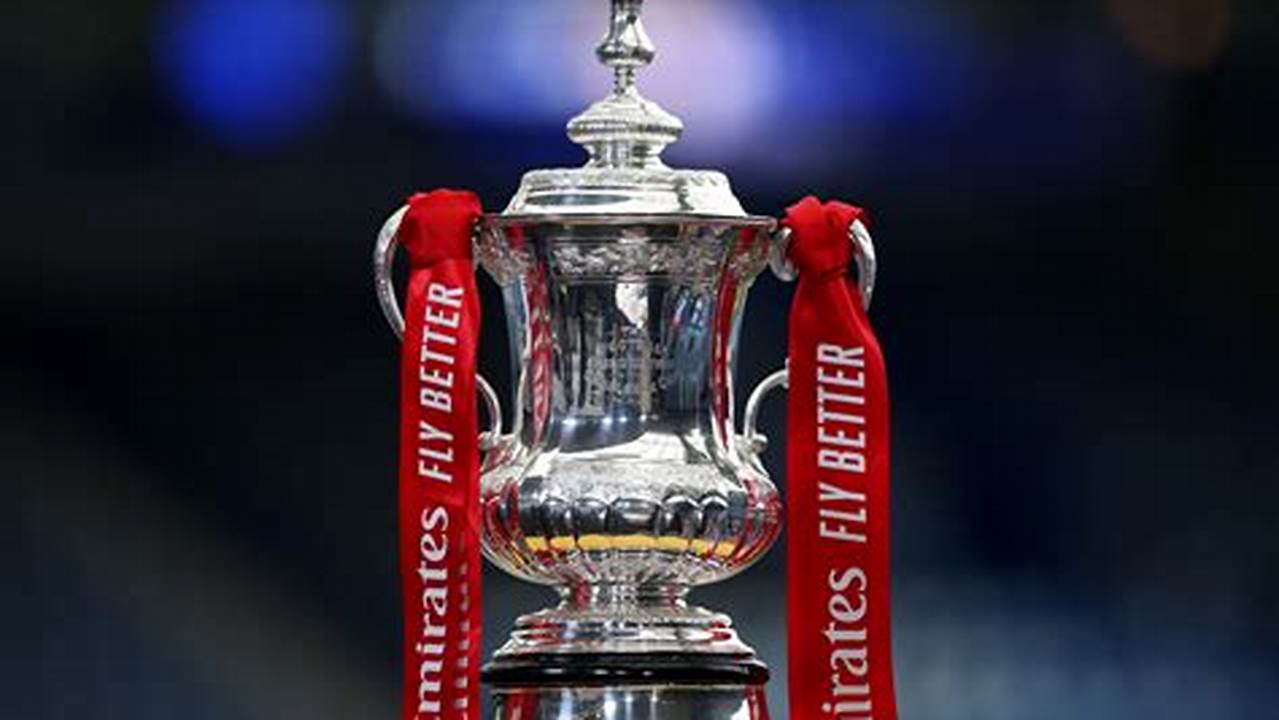 The Fa Cup Is A Knockout Competition With 124 Teams Taking Part From The First Round Proper While All Trying To Reach The Final At Wembley Stadium On 25 May 2024., 2024