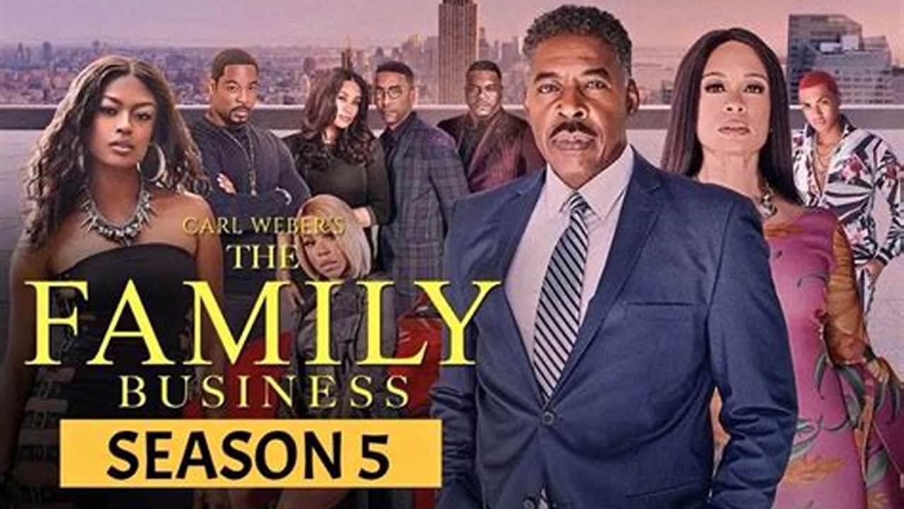 The Family Business Season 6 Release Date 2024