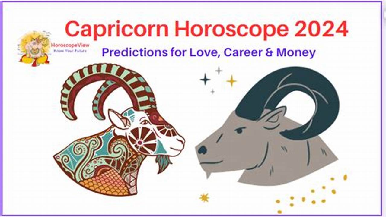 The First Half Of 2024 Will Bring Capricorn More Creative Energy And Inspiration, Which Will Help With Business And Career Development., 2024