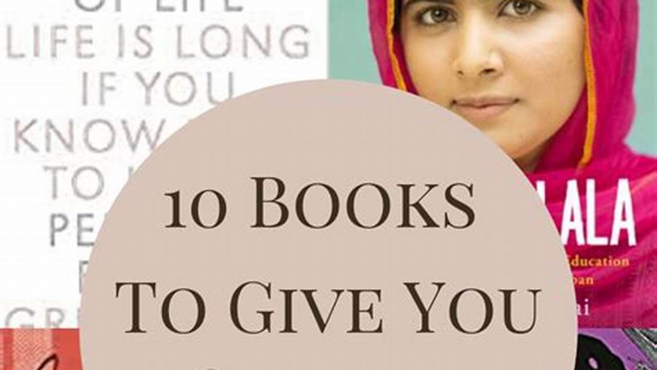 The Following 30 Books Will Give You The Courage To Start Something New, Motivation To Be Consistent, And The Positivity., 2024