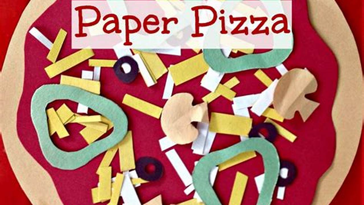 The Following Article Provides Activity Ideas For Children To Implement On World Pizza Day., 2024