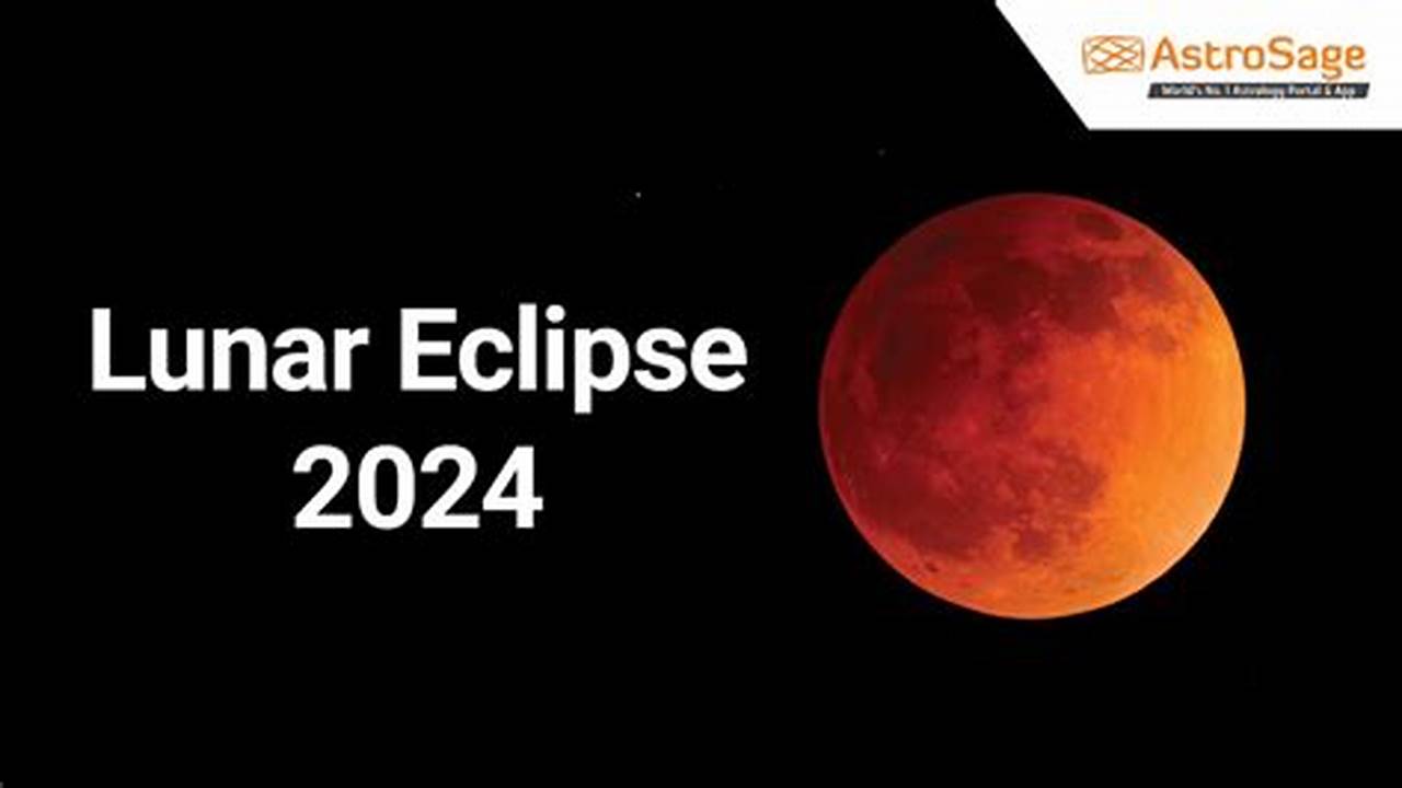 The Full Moon In Libra And Lunar Eclipse Will Take Place On March 24, 2024., 2024