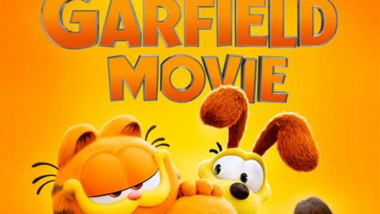 The Garfield Movie Promises A High Dose Of Comedy., 2024