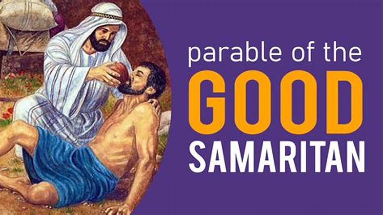 The Good Samaritan Explained