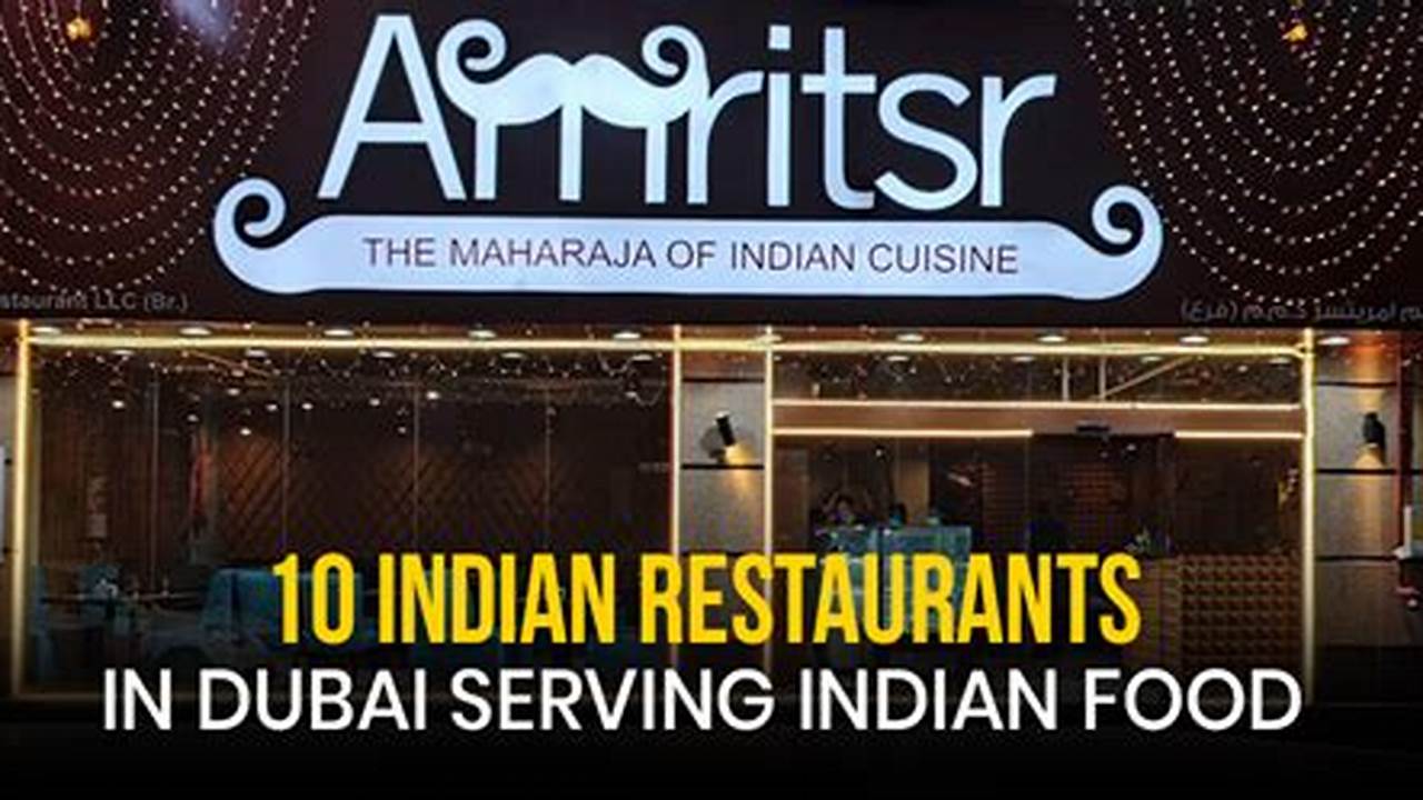 The Indian Restaurant At Dubai Hills Mall From Celebrity., 2024