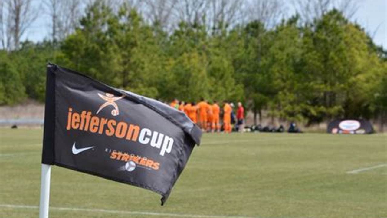 The Jefferson Cup Is A Youth Soccer Tournament Held Annually Since 1981 In Richmond, Va., 2024
