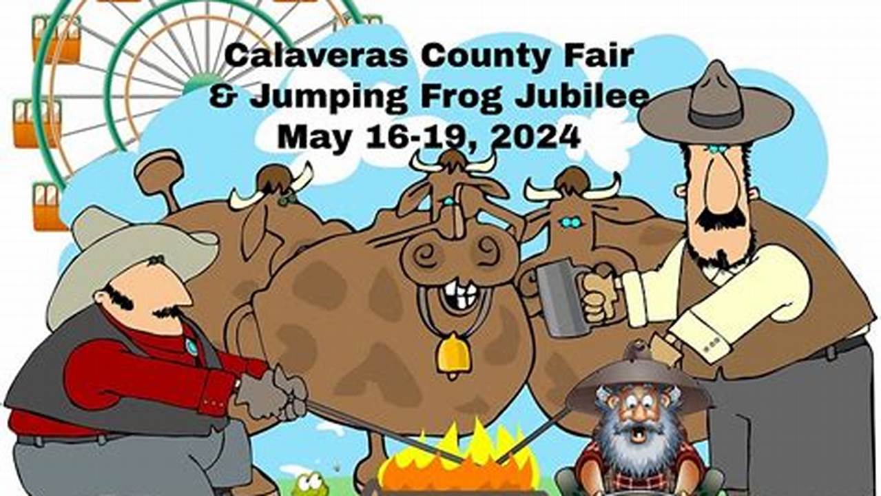 The Jumping Frog Jubilee Is Held The 3Rd Full Weekend Every May., 2024