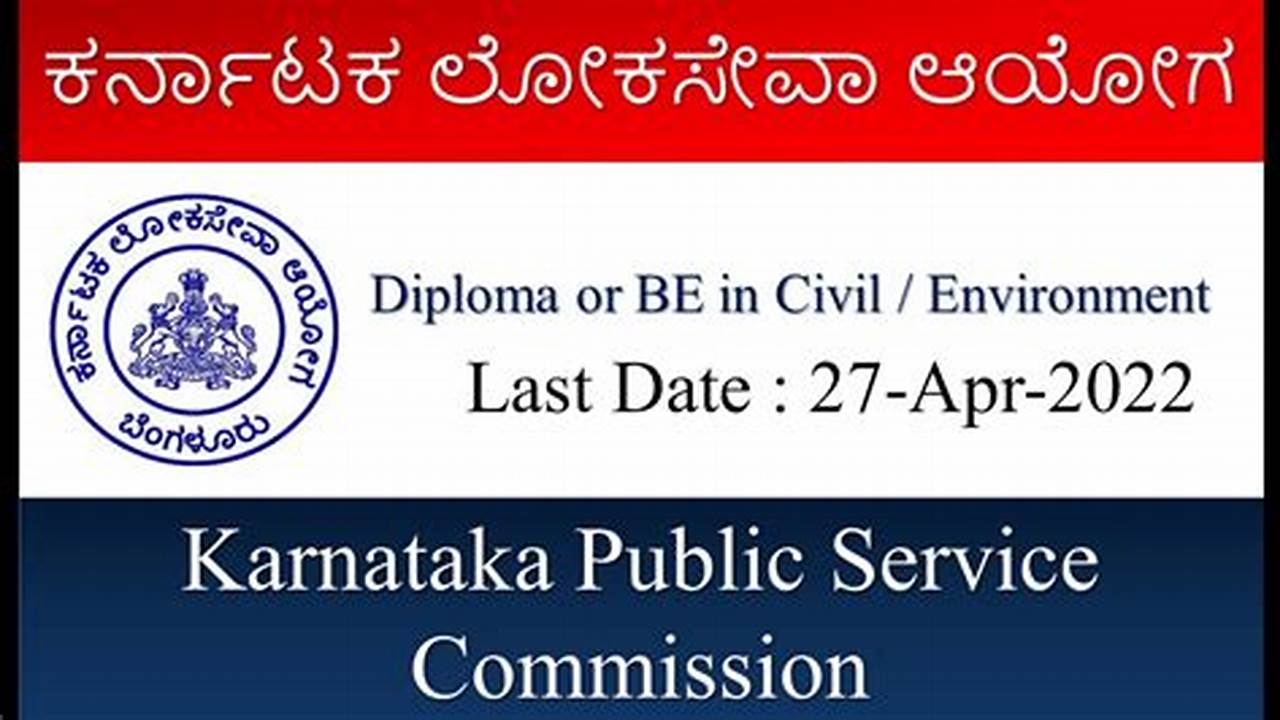 The Karnataka Public Service Commission (Kpcl) Has Recently Announced An Exciting Opportunity For Interested Candidates By Releasing A., 2024