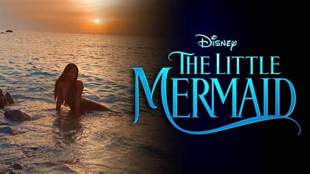 The Little Mermaid 2024 How Long Is It