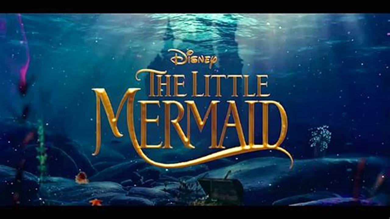The Little Mermaid 2024 Showtimes Near Regal Harbour View Grande