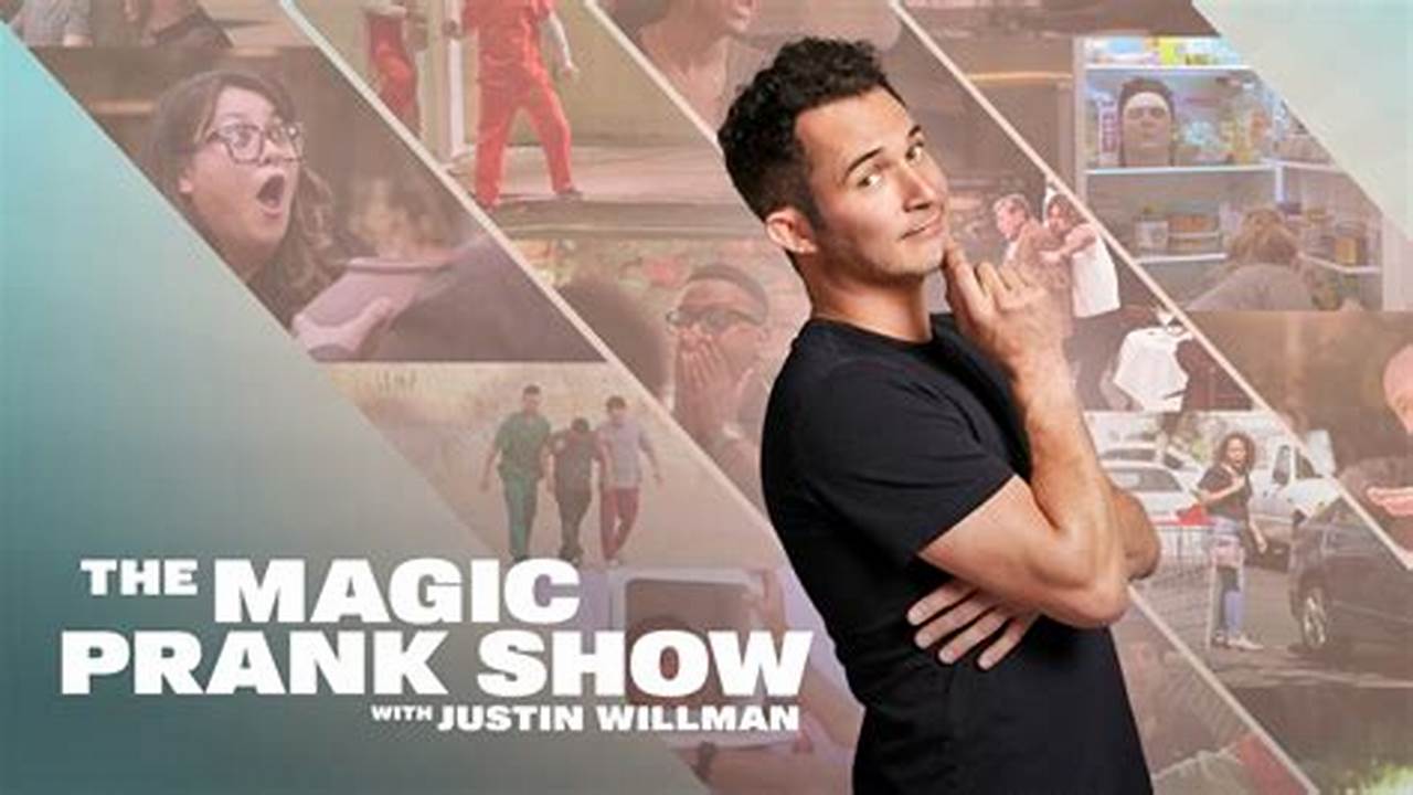 The Magic Prank Show With Justin Willman., 2024