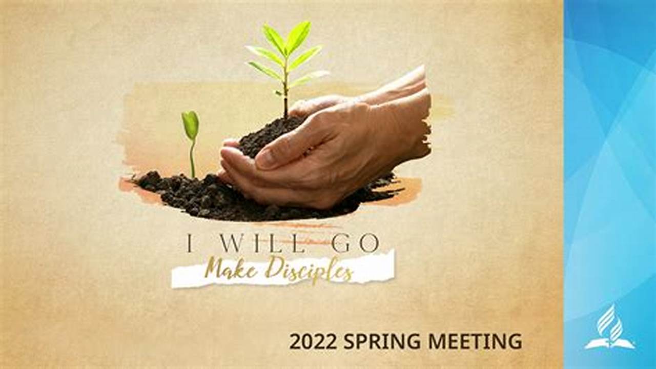 The Meetings Of The Spring Meeting Of The General Conference Executive Committee May Be Seen Here At The Following Scheduled Times, 2024
