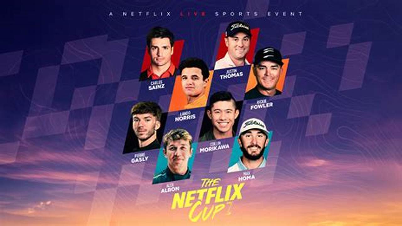 The Netflix Cup 2024