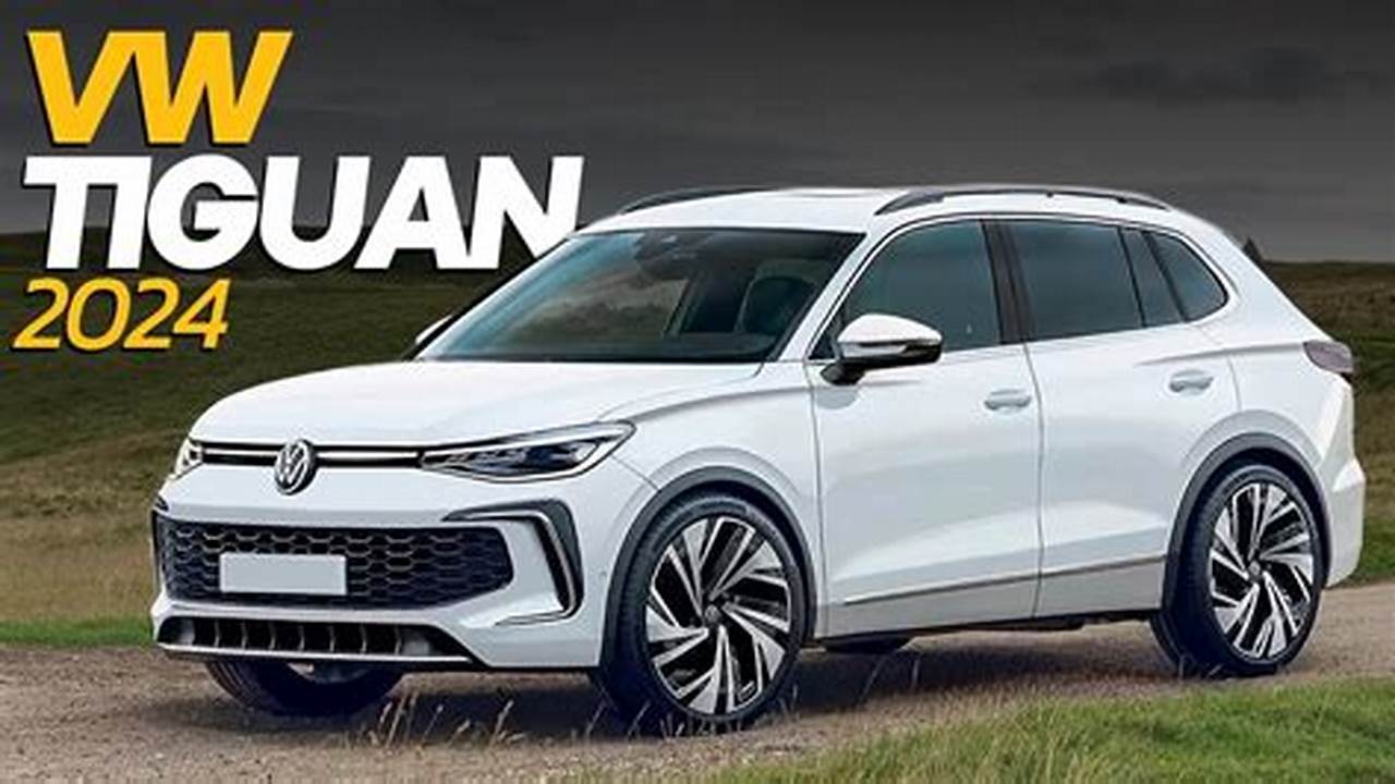 The New 2024 Volkswagen Tiguan Is Due In South Africa In 2024., 2024