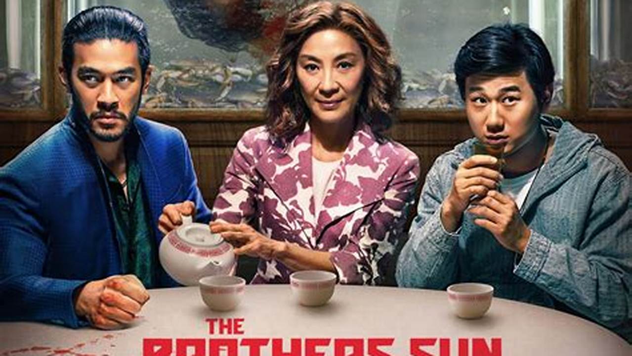 The New Movies And Tv Shows On Netflix In January Include The Brothers Sun, Starring Michelle Yeoh;, 2024