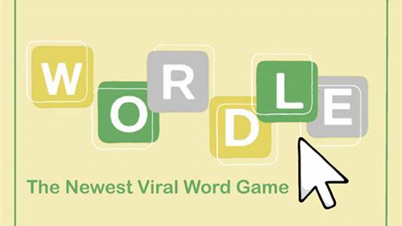 The Newest Wordle Word Shouldn&#039;t Be Too Difficult For Most Players To Solve., 2024