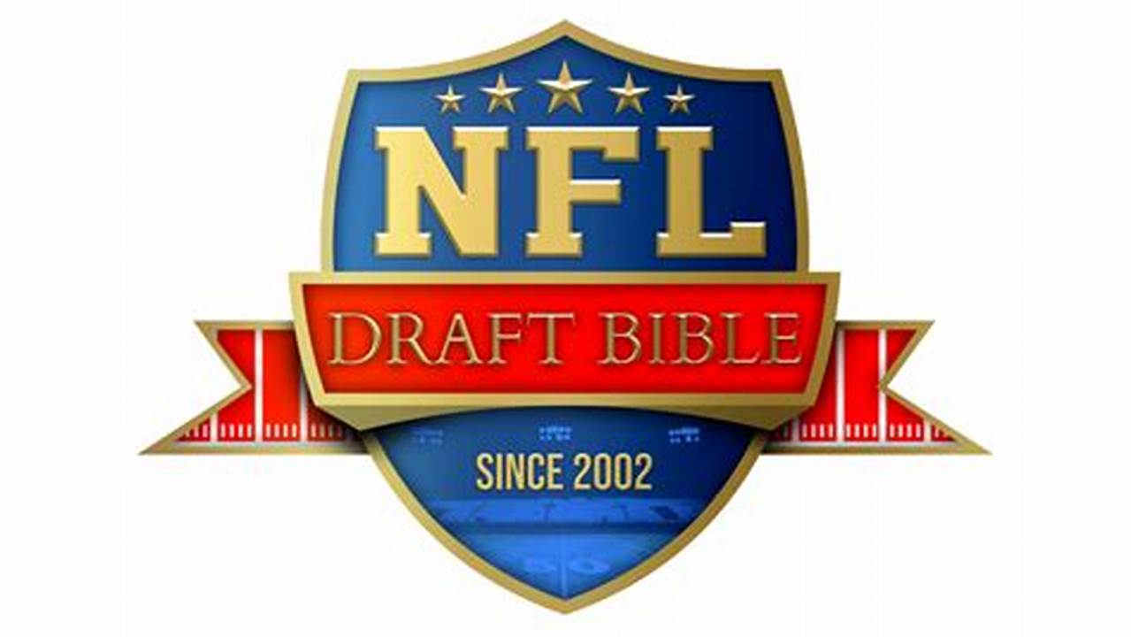 The Nfl Draft Bible Has Also Turned The Page, As We Finalize The Official 2023 Nfl Draft Bible Pdf And Focus Our Attention To The Next Wave Of Pro Prospects., 2024