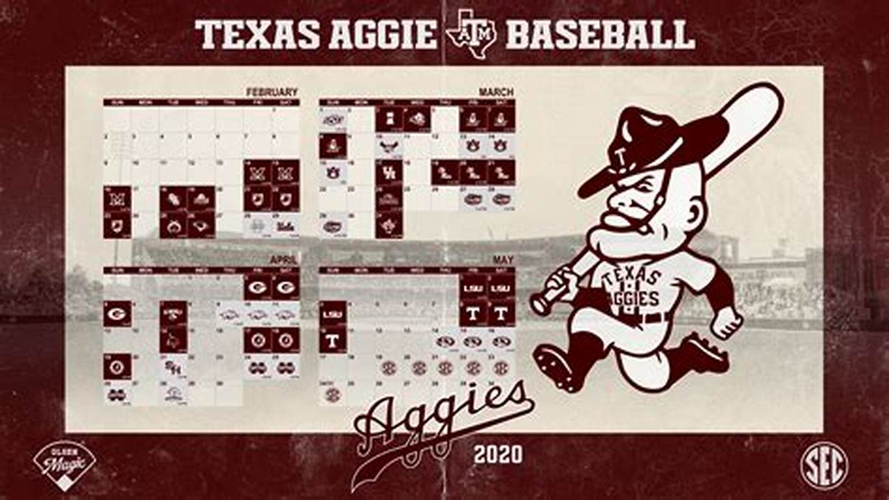 The Official 2024 Baseball Schedule For The Texas A&amp;Amp;M Aggies., 2024