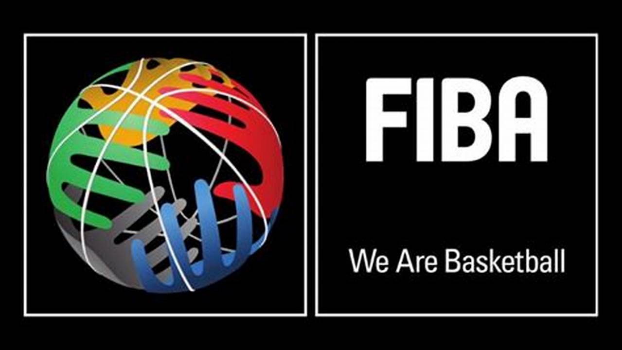 The Official Website Of Fiba, The International Basketball Federation, And The Governing Body Of Basketball., 2024