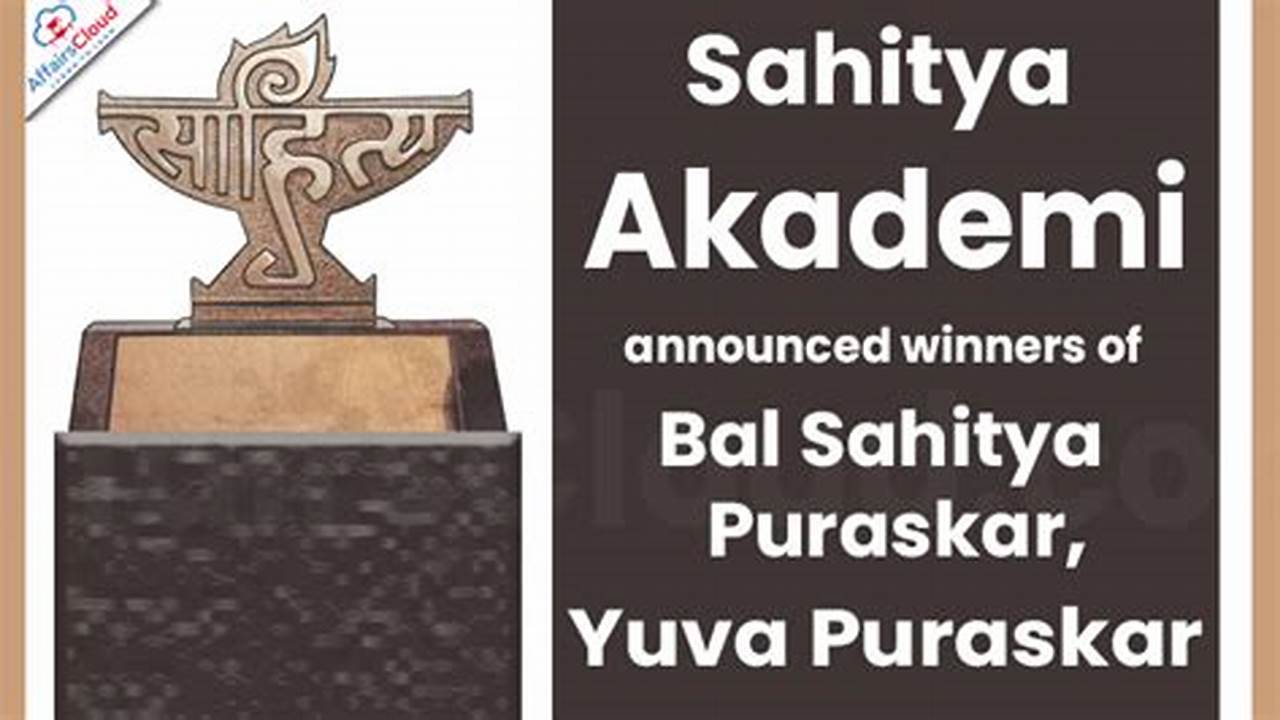 The Sahitya Akademy Has Launched Sahitya Akademi Yuva Puraskar For The Book Authors Of India., 2024