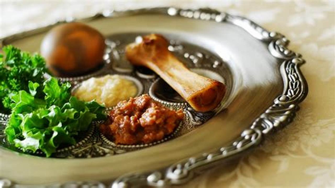 The Seder Feast Is Held The First Two Nights Of., 2024