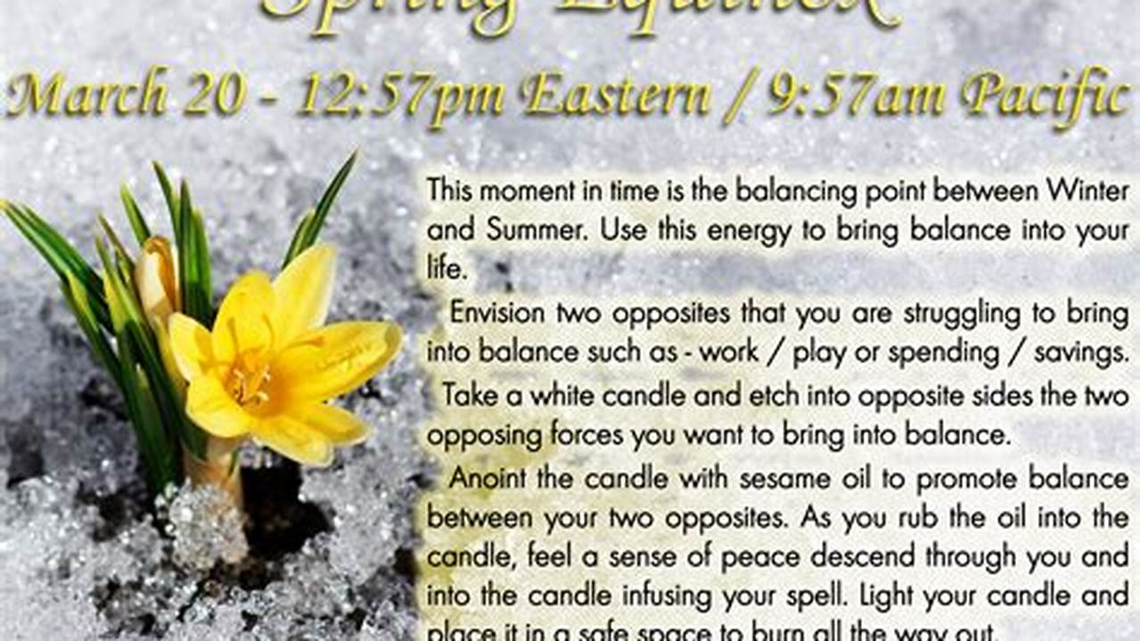 The Spiritual Meaning Of The Spring Equinox May Resonate With A Feeling Of Lightening And Lifting Up That Has Been Building Since The Full Worm Moon., 2024