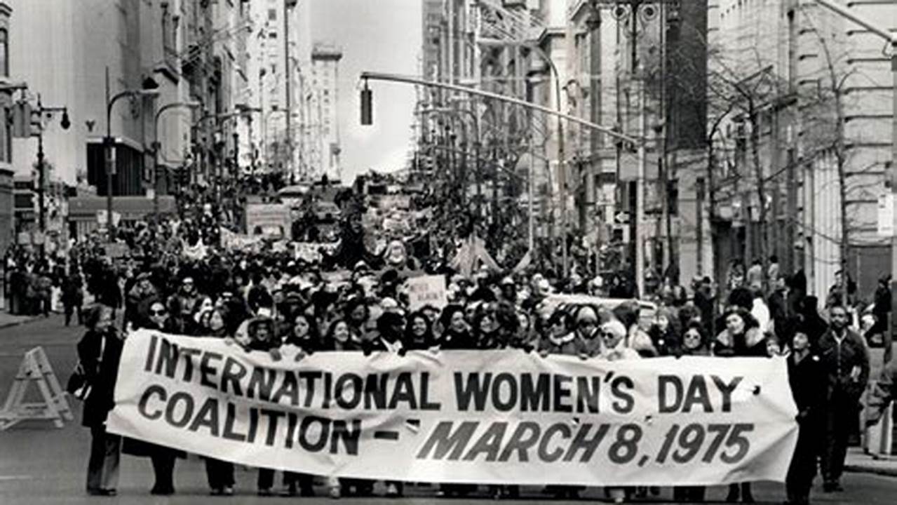 The Strike Was Repeated On The Same Date In 1908 And Throughout The Year, Which Led To March 8 Being Named International Women’s Day., 2024