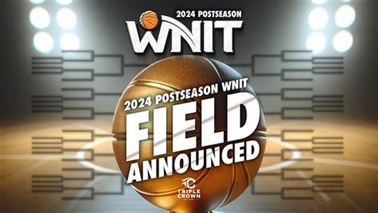 The Wnit Announced The 48 Teams That Will Be Competing In The 2024 Version Of., 2024