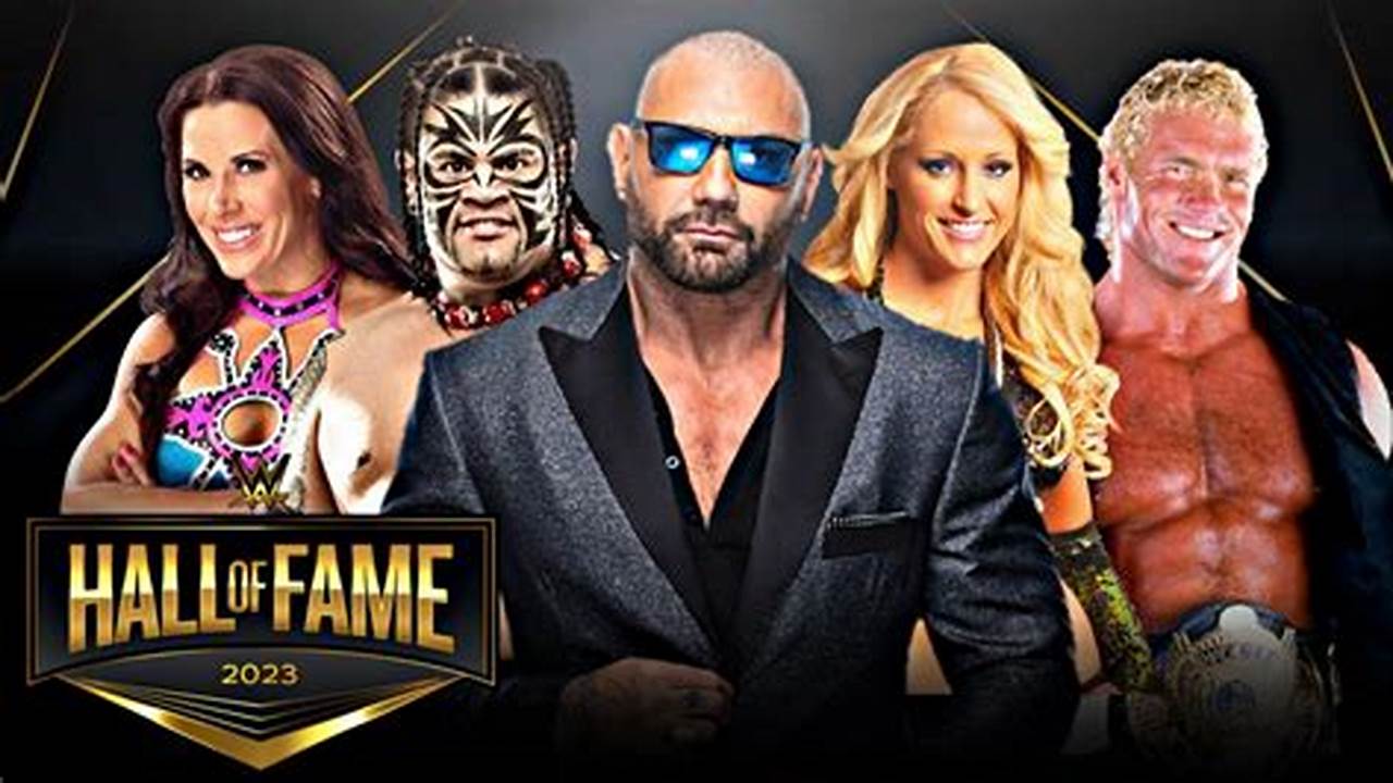 The Wwe Universe Is Gearing Up For The Upcoming 2024 Wwe Hall Of Fame Ceremony, Set To Take Place On April 5Th At The Wells Fargo Center In Philadelph Sacnilk Aew Big Business Results, March 13, 2024, 2024