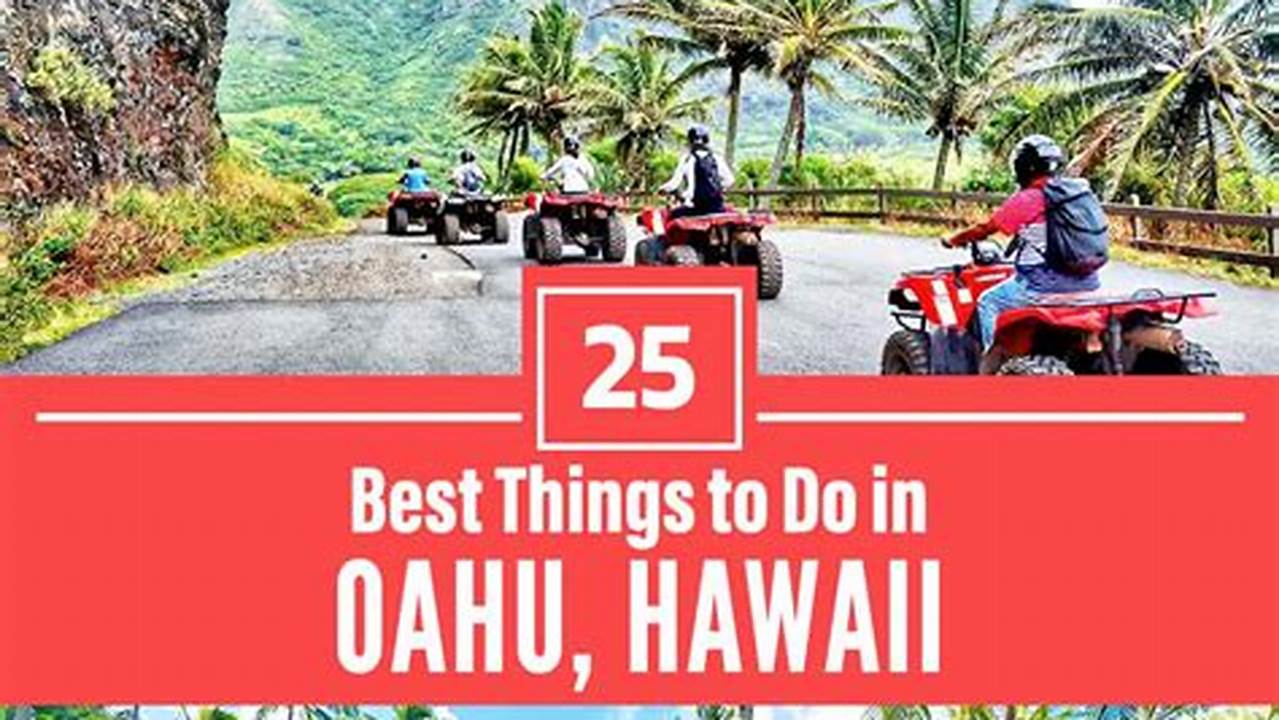 Things To Do In Oahu In February 2024
