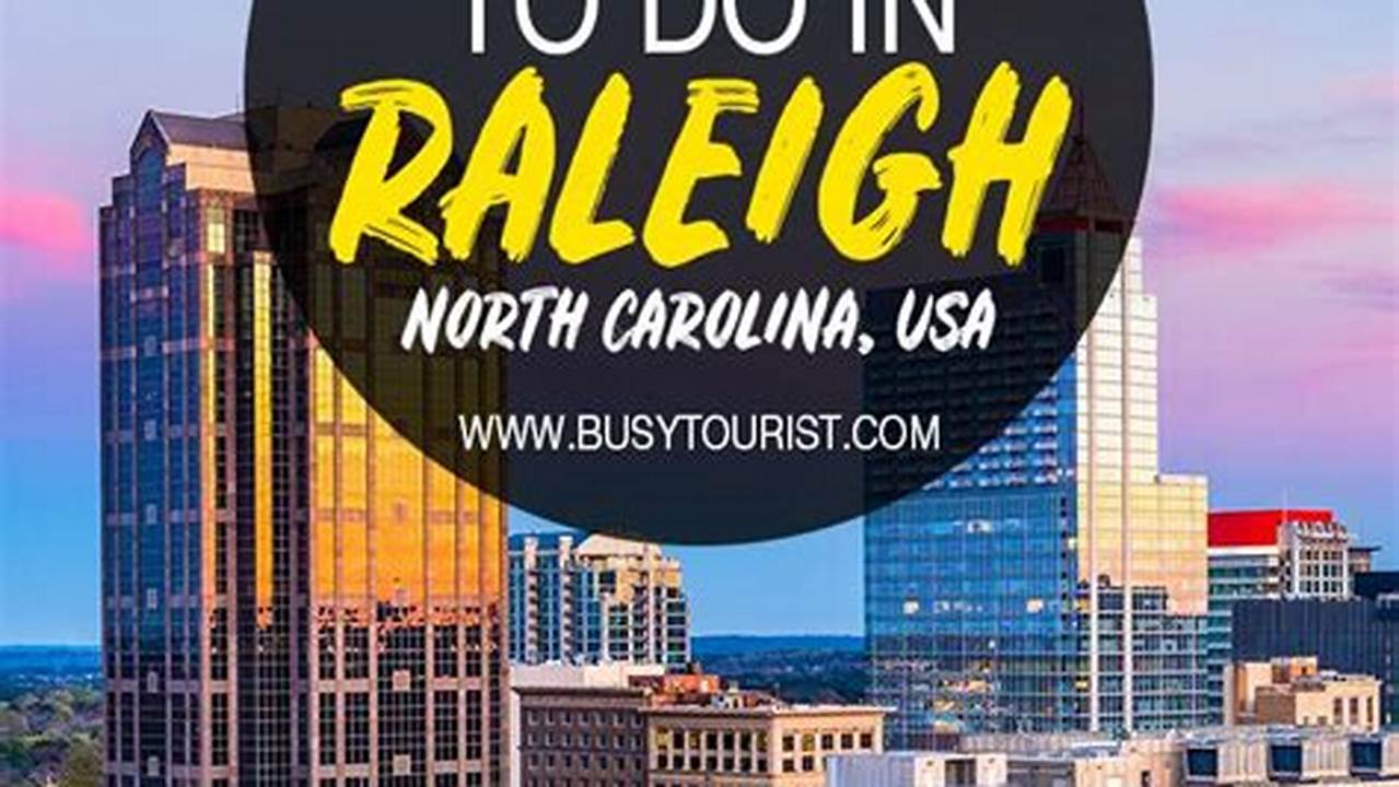 Things To Do In Raleigh Nc Calendar