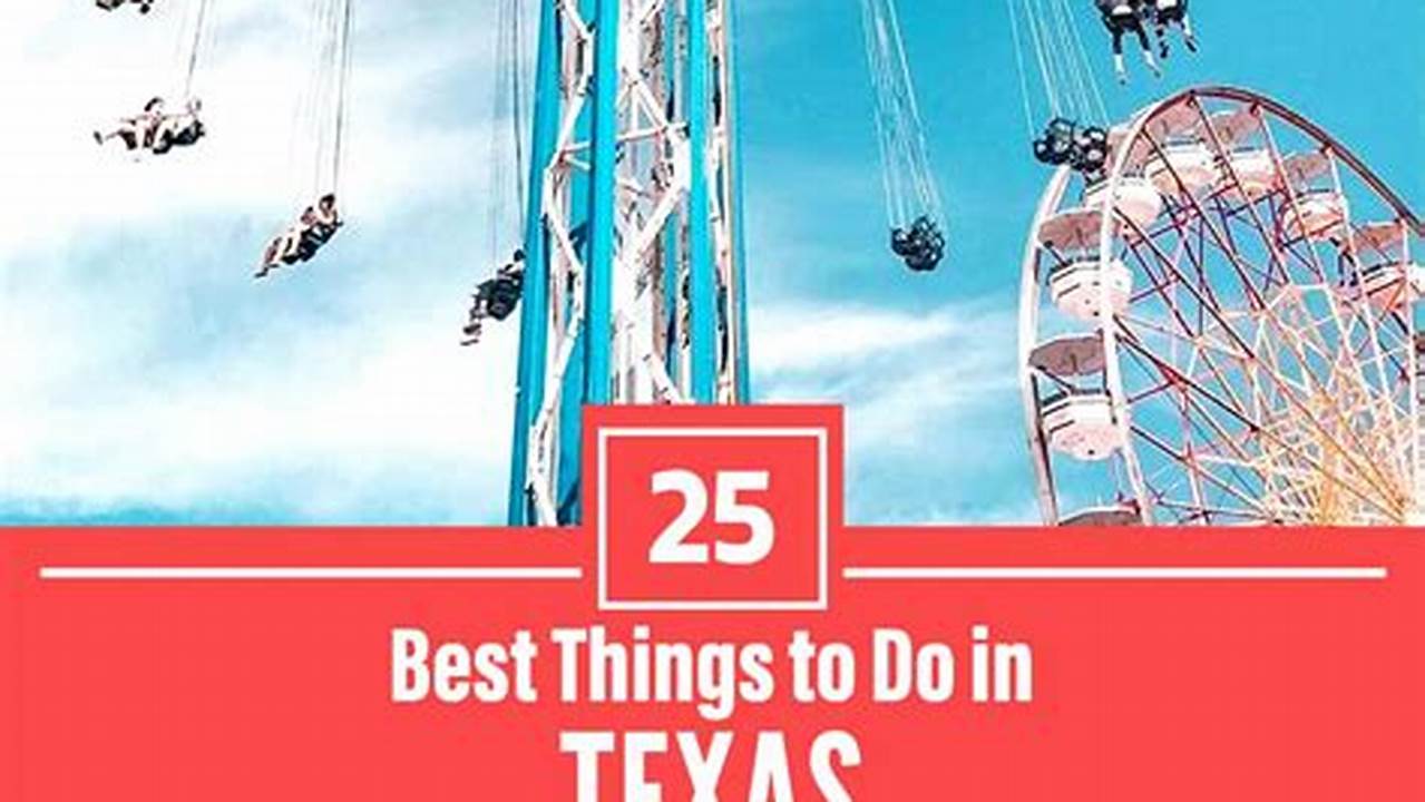Things To Do In Texas In June 2024